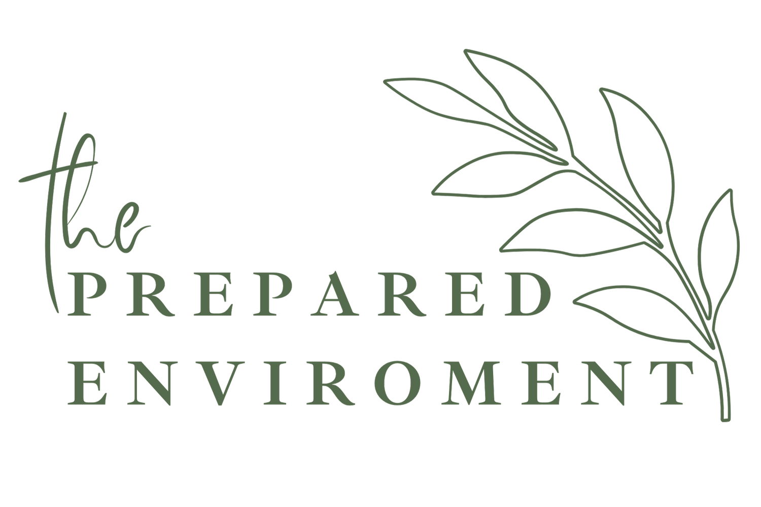 The Prepared Enviroment