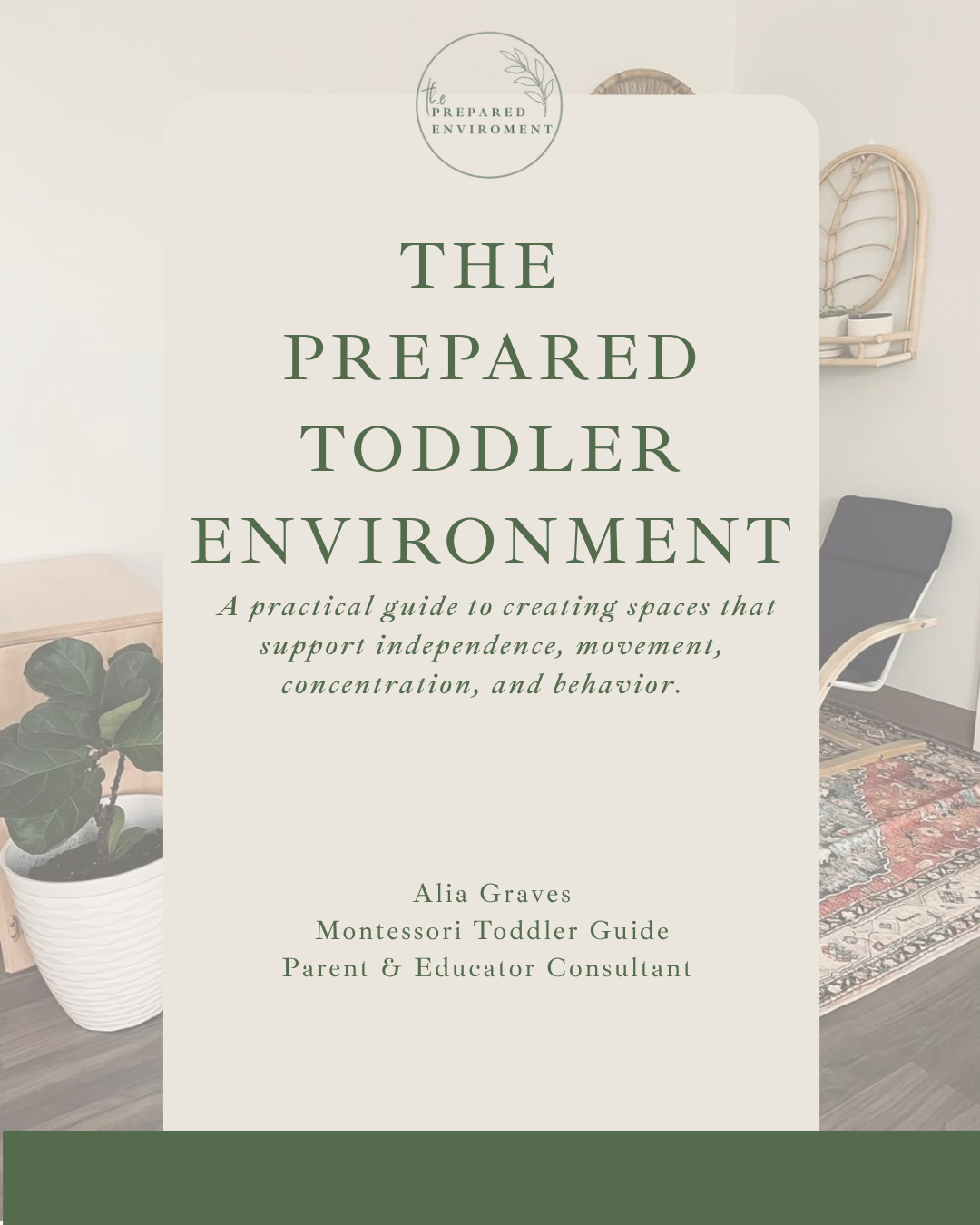 THE  PREPARED TODDLER ENVIRONMENT.png