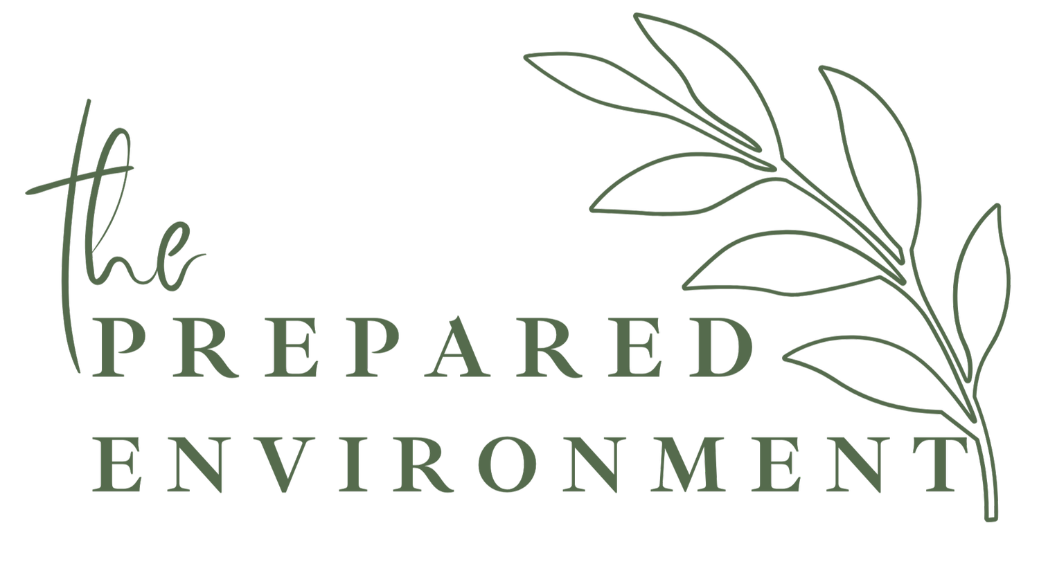 The Prepared Enviroment