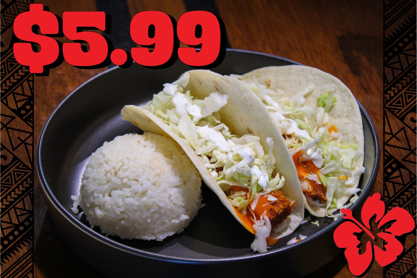 Plate of two crispy fish tacos with shredded lettuce and white sauce, served with white rice and priced at $5.99