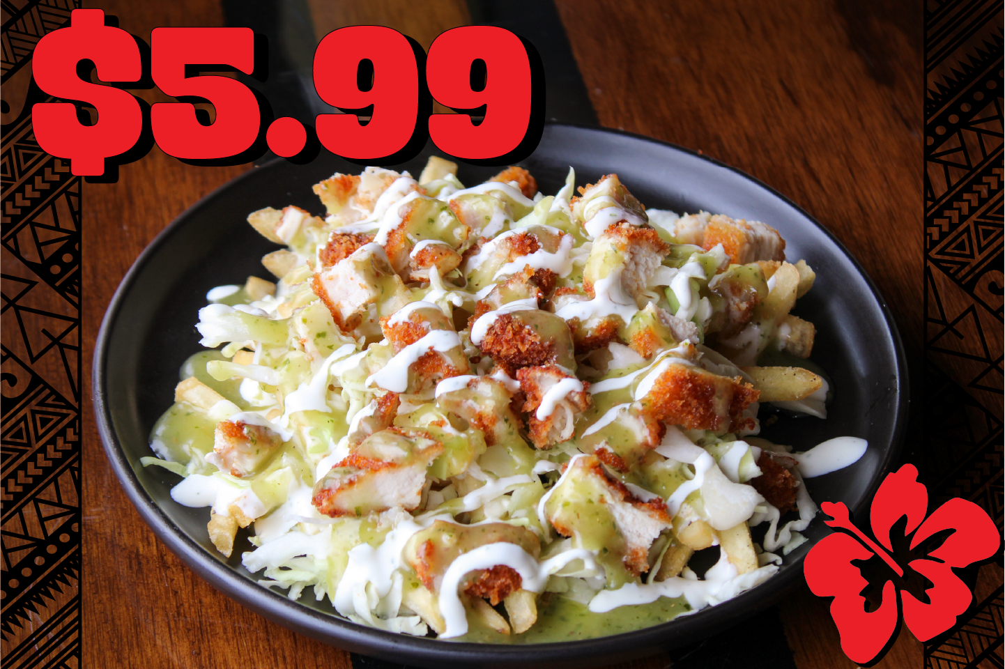 Loaded chicken fries topped with lettuce and white and green sauces on a black plate, with $5.99 price graphic