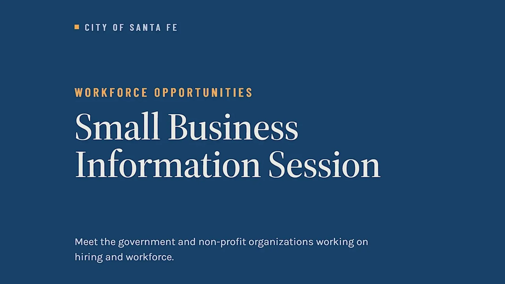 Small Business Information Session: Workforce Opportunities