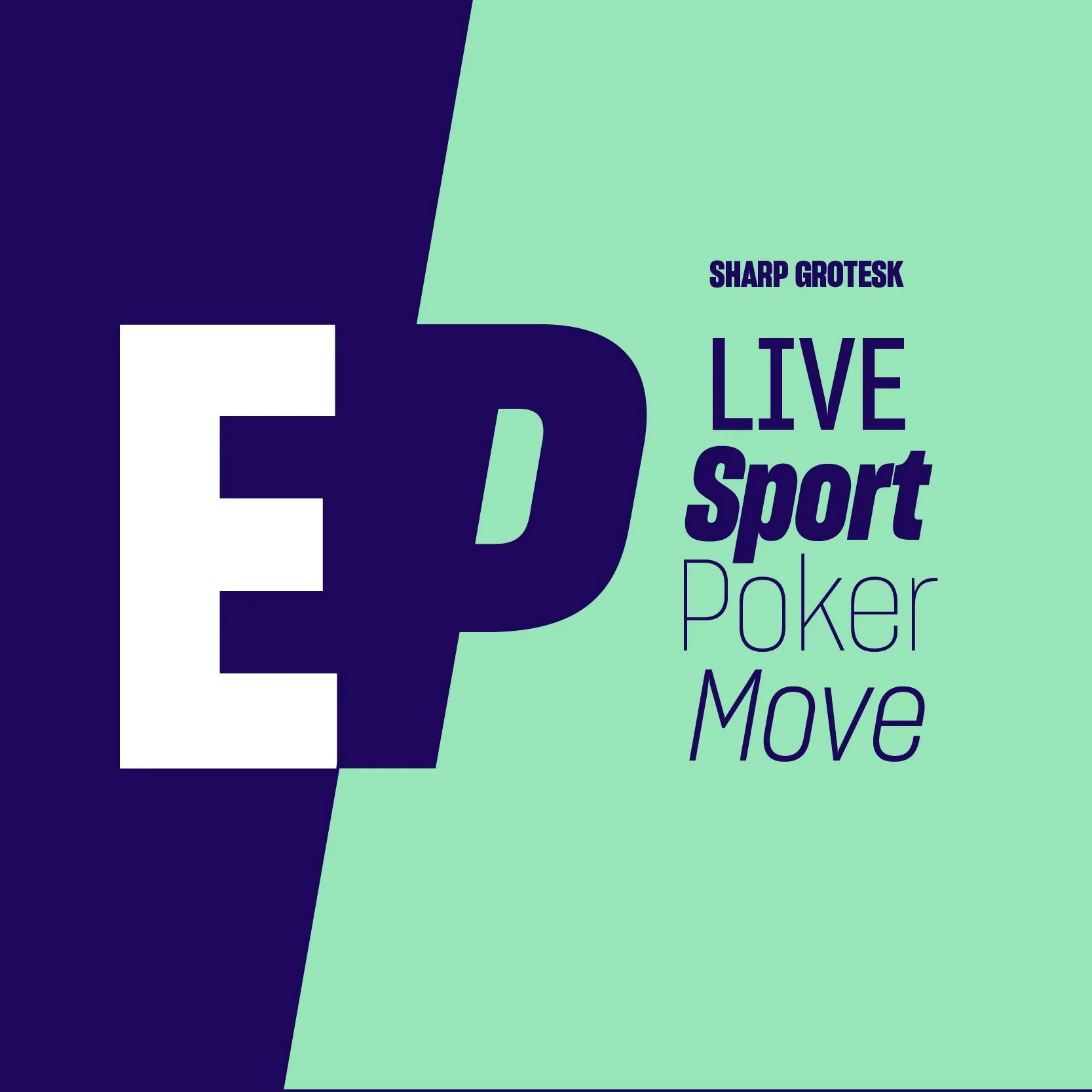 Une affiche promotionnelle avec un design moderne en deux couleurs, violet et vert menthe, présentant un événement de poker en direct organisé par Sharp Grotesk, avec des mots clés comme 'LIVE', 'Sport', 'Poker', 'Move'.