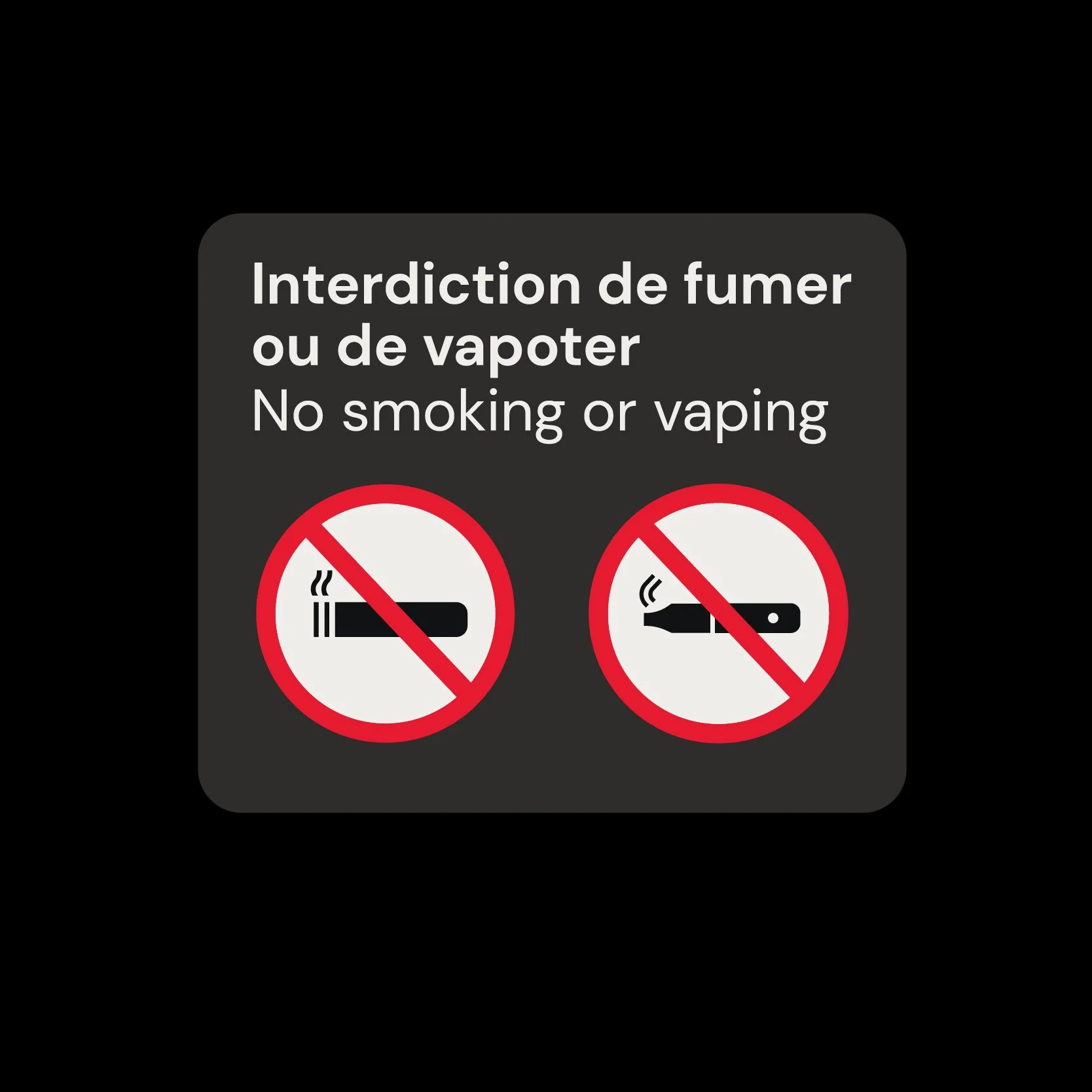 Panneau d'interdiction de fumer ou de vapoter du CDG Express, texte bilingue et deux pictogrammes barrés en rouge