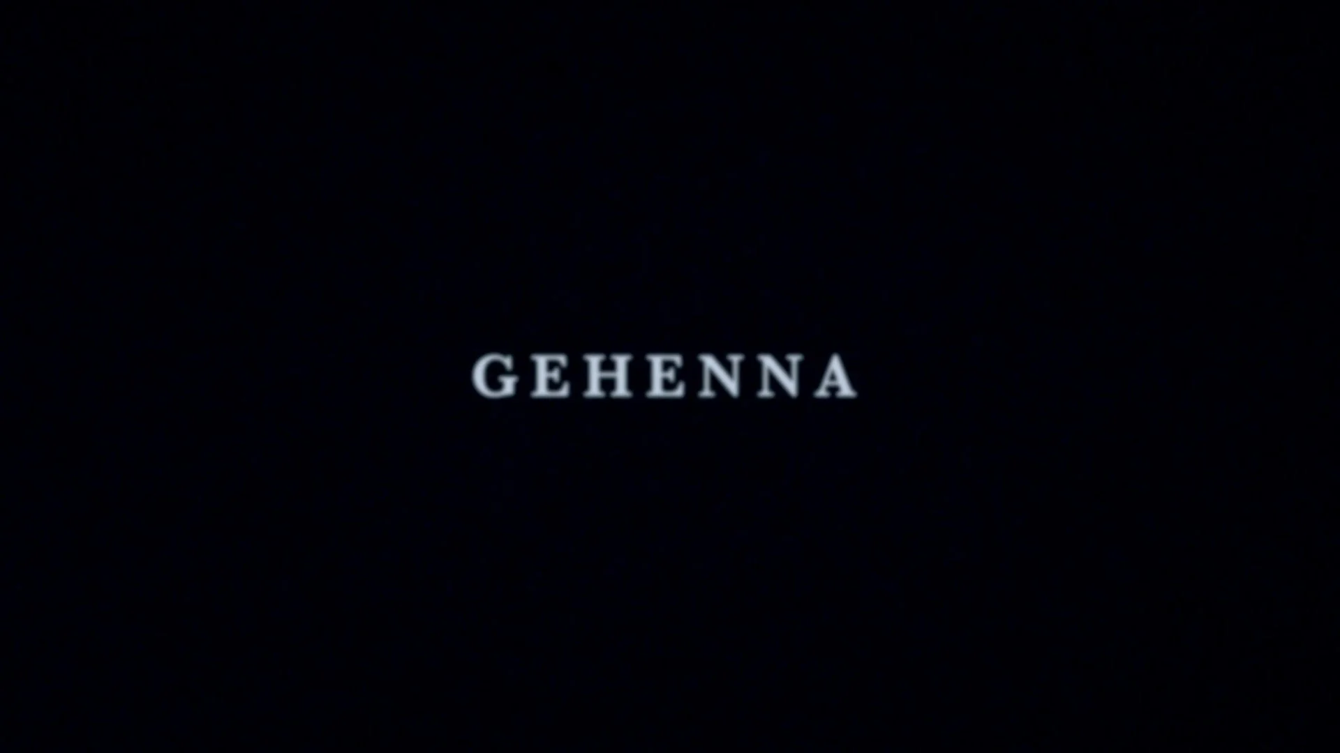 Black background with white text that reads 'GEHENNA' in the center.