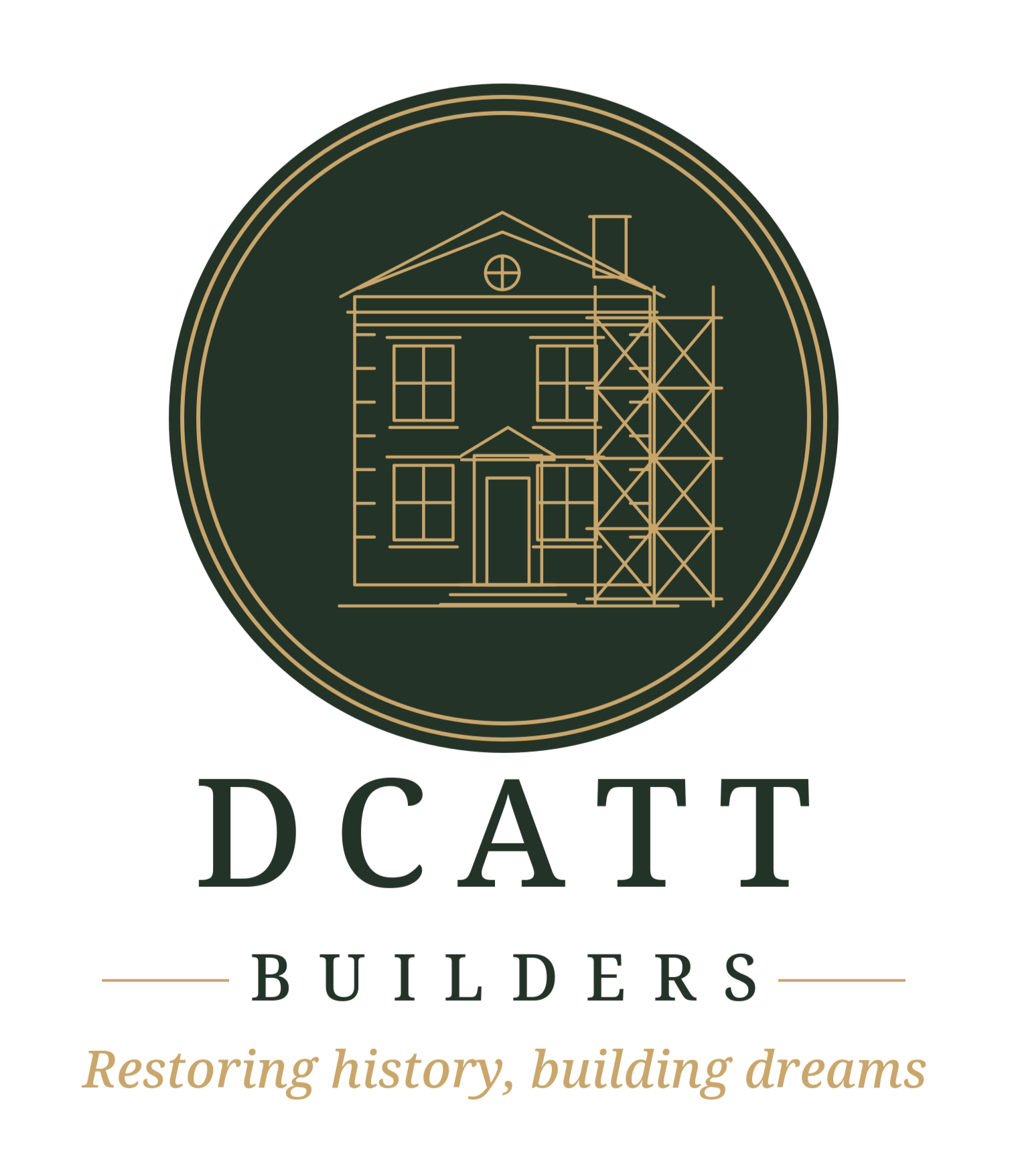D Catt Builders logo: a period house with scaffolding, Restoring history, building dreams