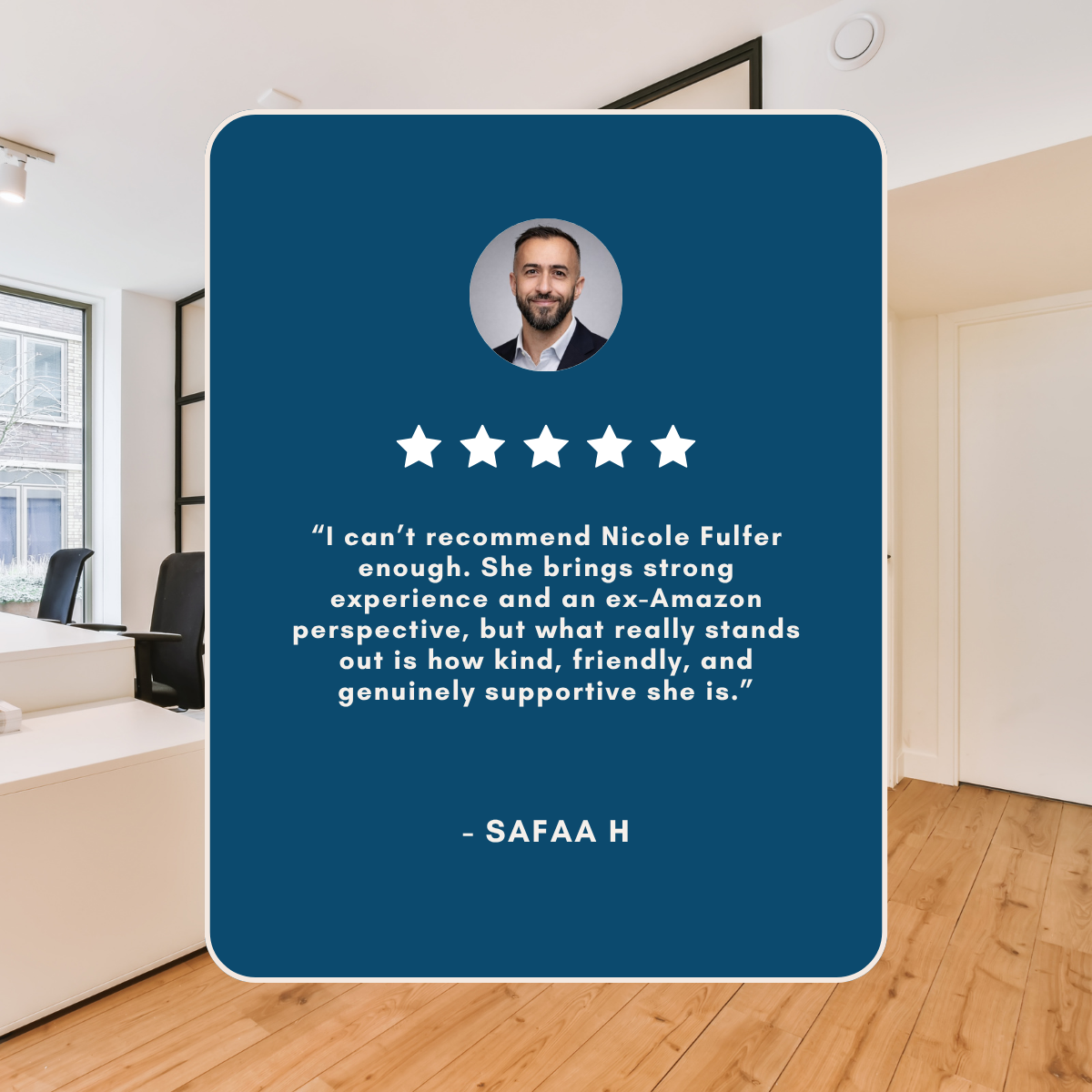 Five-star testimonial for Nicole Fulfer featuring a man's headshot and praise from Safaa H for her experience and supportiveness.