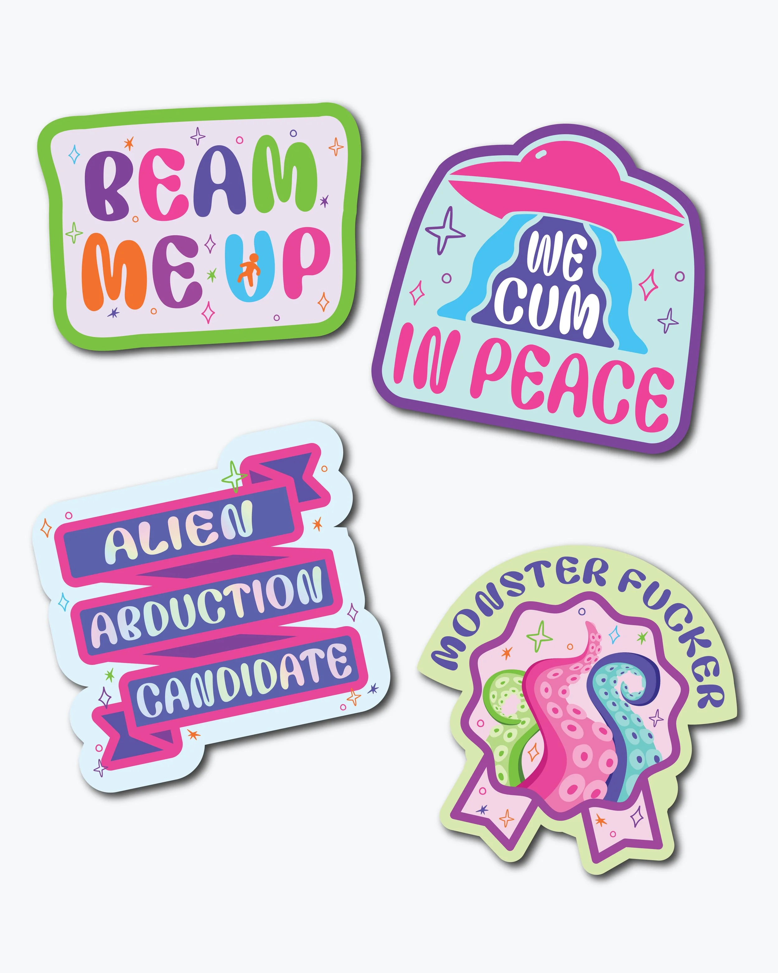 Four colorful stickers with pop art style, one reads 'BEAM ME UP', another 'WE CUM IN PEACE', a third says 'ALIEN ABDUCTION CANDIDATE' with an arrow, and the last features multicolored octopus tentacles with the phrase 'MONSTER FUCKER'.