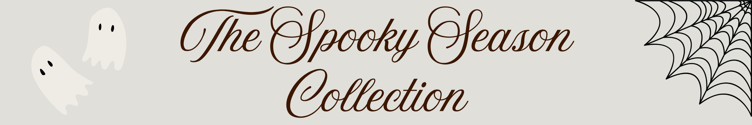 Decorative banner with the text 'The Spooky Season Collection' in cursive, accompanied by two ghost illustrations on the left and a spider web on the right.