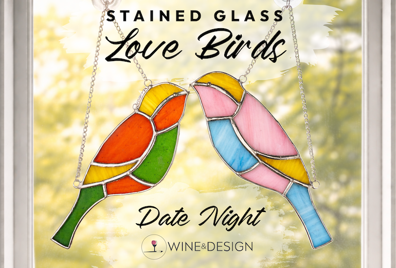 Stained Glass Love Birds Date Night