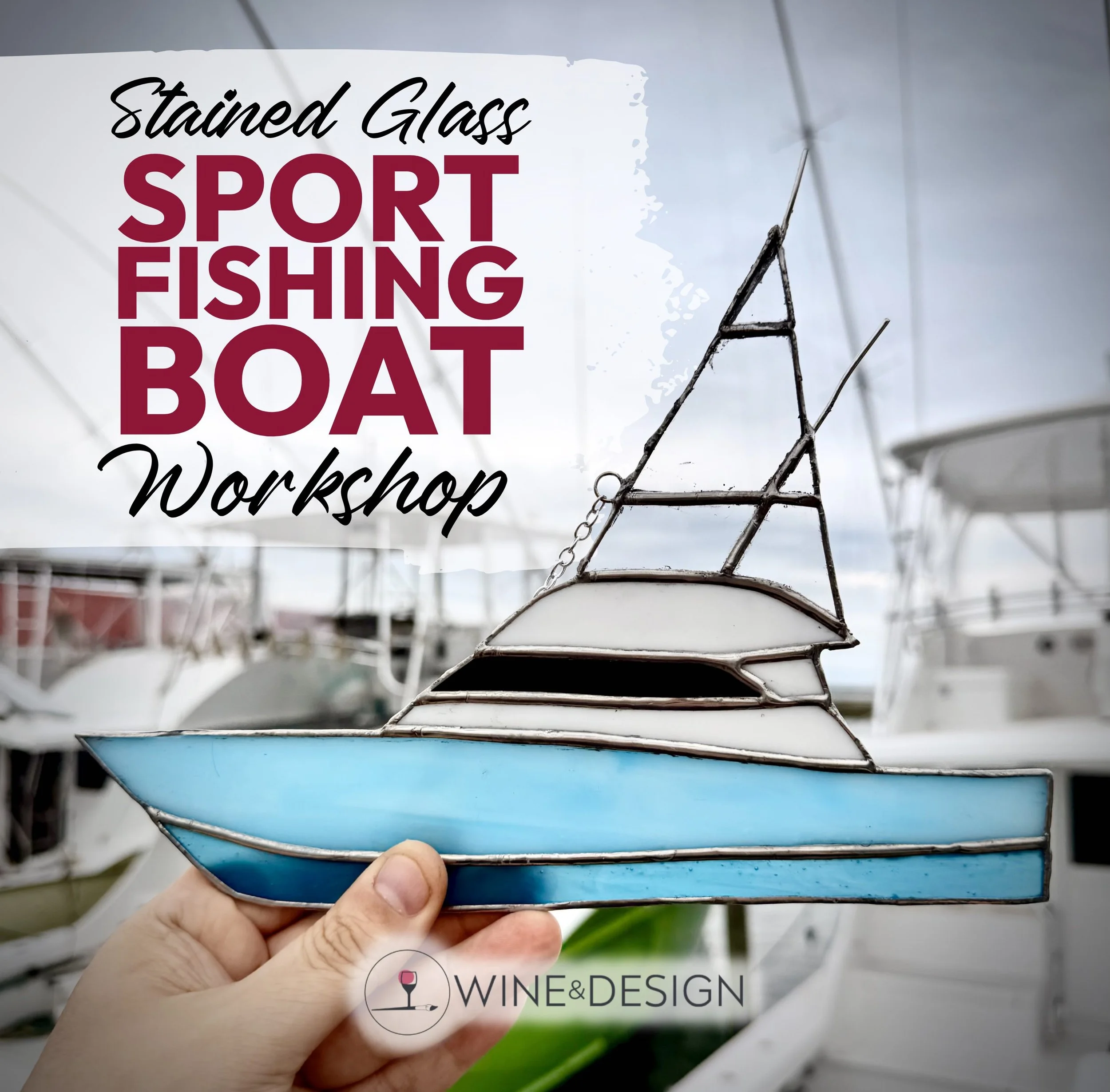 Stained Glass Sport Fishing Boat Workshop