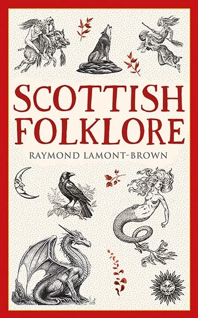 Scottish Folklore: Tales, Myths & Highland Legends