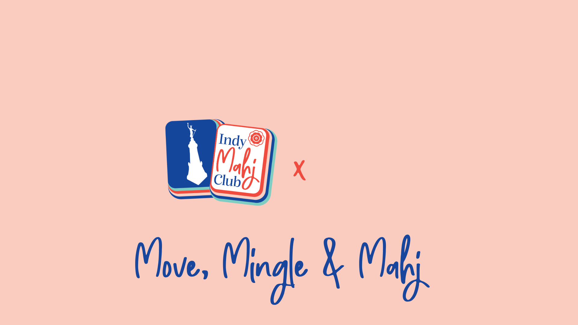 Move, Mingle & Mahj