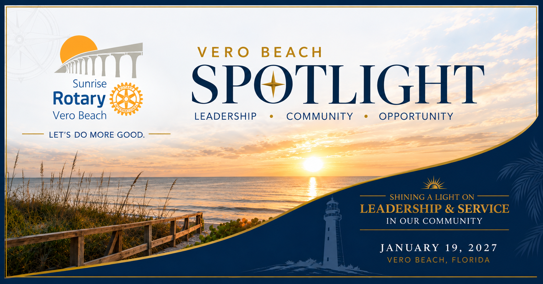 Sunrise Rotary Vero Beach presents Vero Beach Spotlight: leadership, community and opportunity, January 19, 2027.