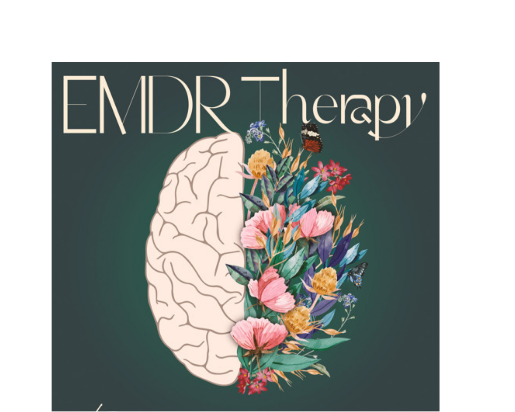 A graphic illustration of a human brain with the right hemisphere depicted as a colorful assortment of flowers and butterflies, representing creativity and mental health, alongside the words 'EMDR Therapy' in large text.