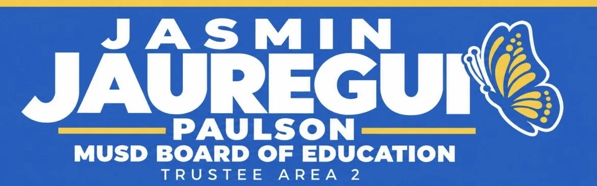 Jasmin Jauregui Paulson for Montebello Unified school District Board of Education Trustee Area 2