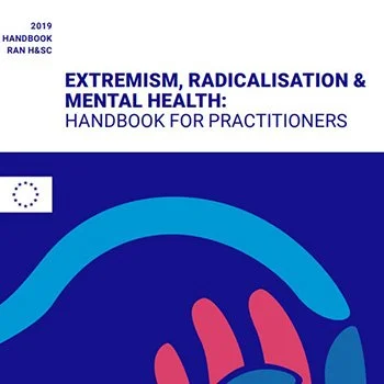 Extremism, Radicalisation &amp; Mental Health: Handbook For Practitioners