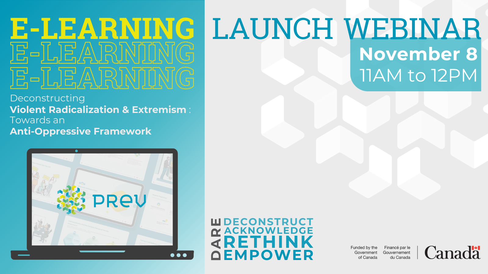 E-Learning Launch Webinar | Deconstructing Violent Radicalization and Extremism: Towards an Anti-Oppressive Framework