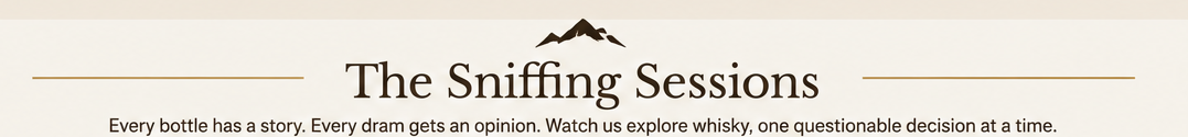 The Sniffing Sessions whisky tasting banner with mountain logo and tagline about exploring whisky.