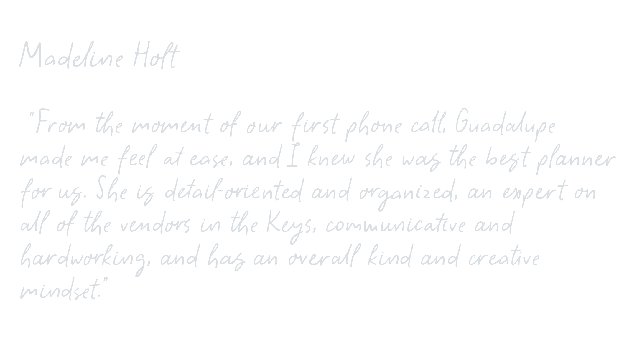 A quote about Madeline Holt with white handwritten-style text on a black background.
