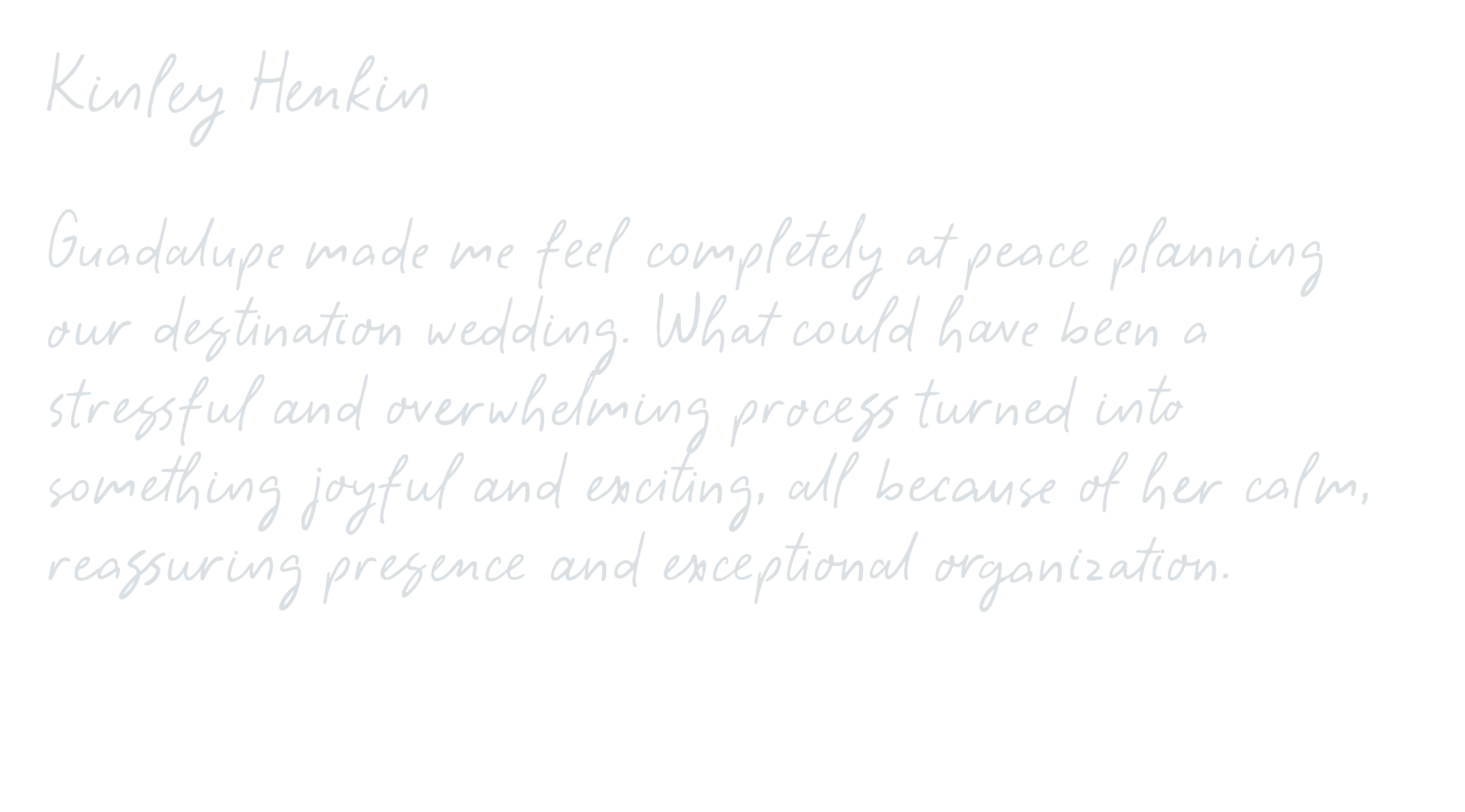 A quote by Kinley Henkin about feeling at peace while planning a destination wedding in Guadalajara, with elegant handwritten font on a black background.