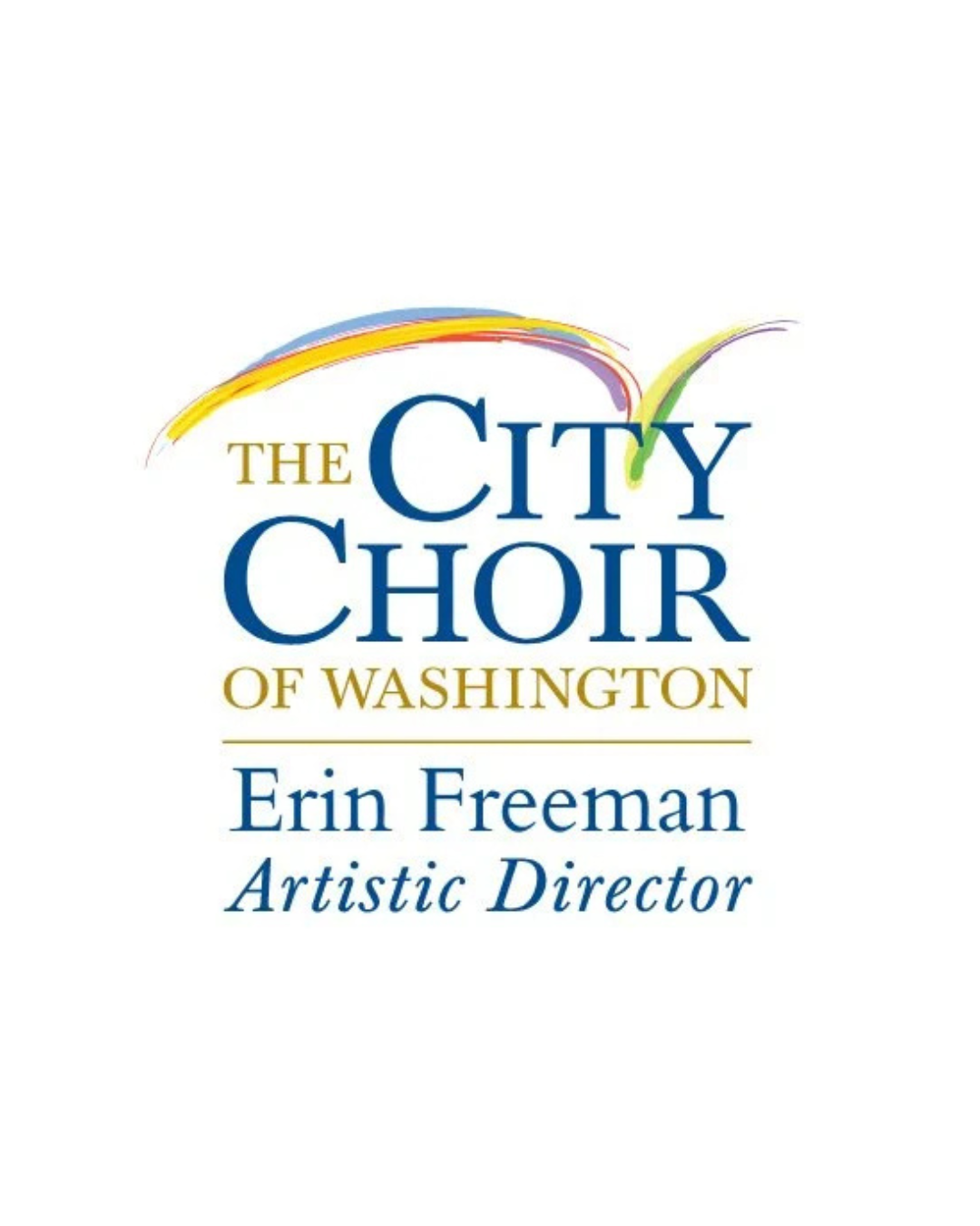 Logo of The City Choir of Washington with colorful brushstrokes and text indicating Erin Freeman as Artistic Director.