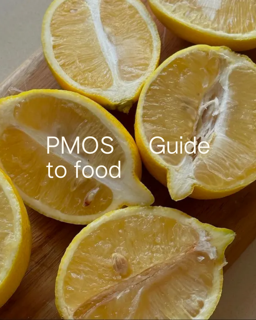 PMOS Guide to Food