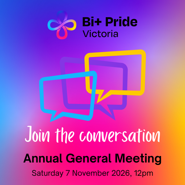 Bi+ Pride Victoria Annual General Meeting 2026
