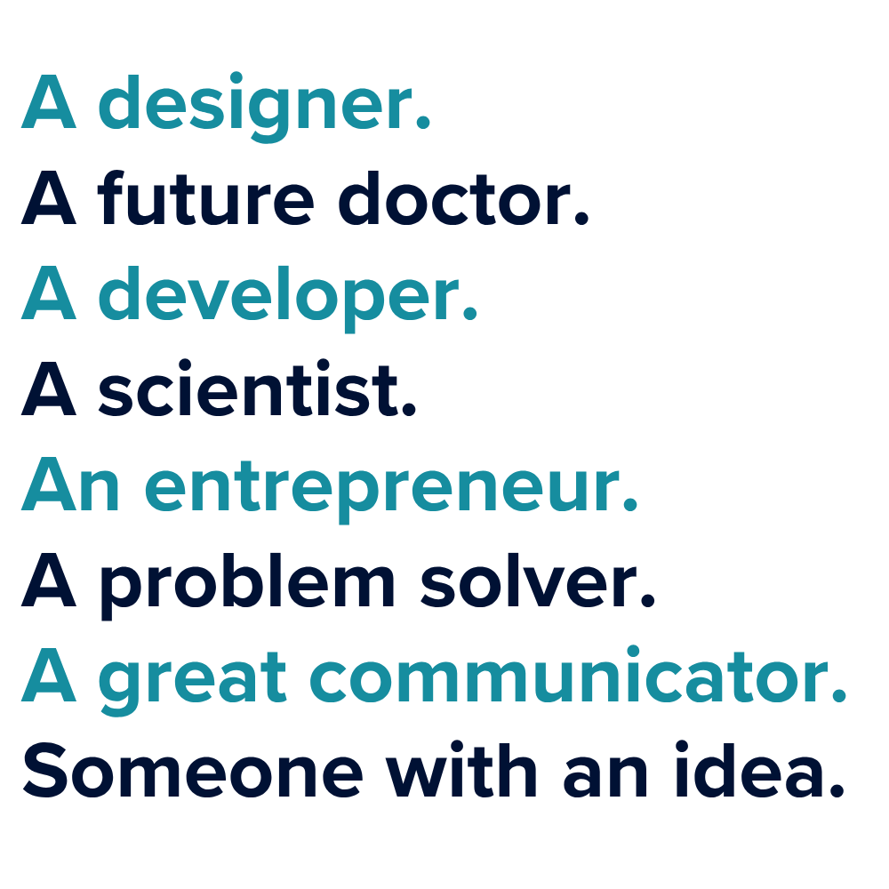 Colorful list of professions and qualities, including designer, future doctor, developer, scientist, entrepreneur, problem solver, great communicator, and someone with an idea.