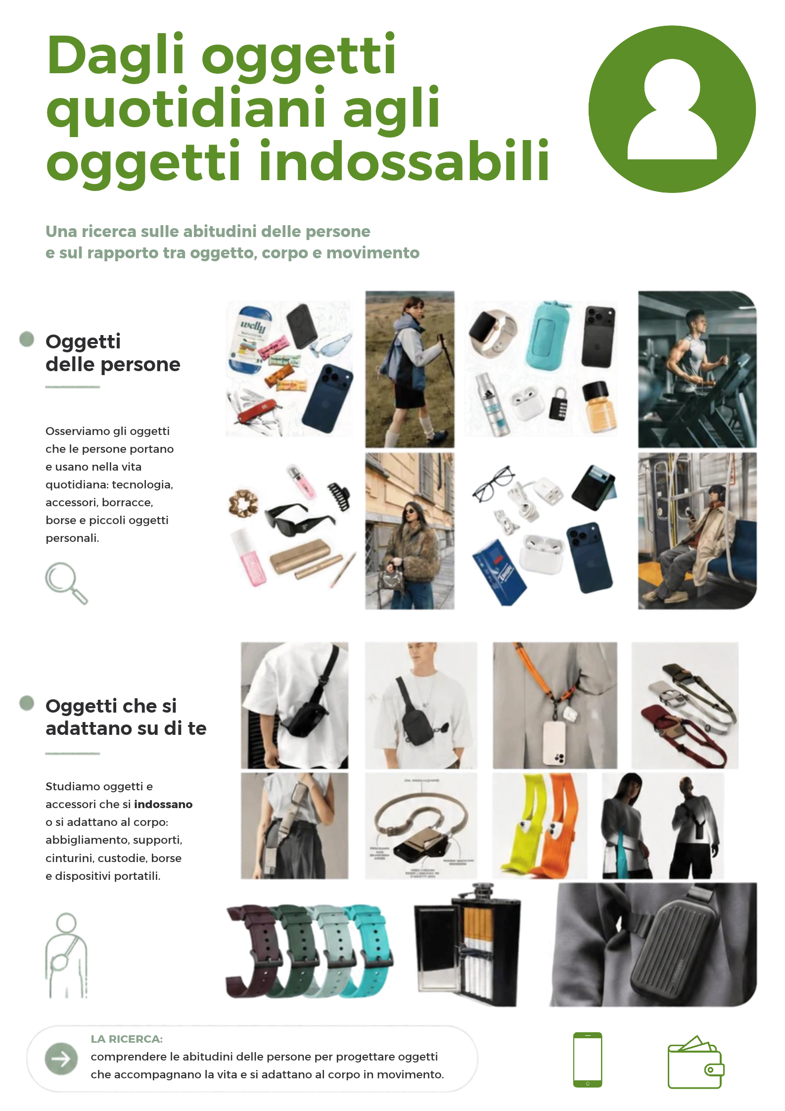 Pagina informativa con titolo in italiano: "Dagli oggetti quotidiani agli oggetti indossabili", con immagini di oggetti come smartphone, smartwatch, occhiali, cosmetici, borse, accessori, e persone che usano o indossano questi oggetti. Testo di approfondimento su abitudini delle persone e rapporto tra oggetto, corpo e movimento, con simboli di ricerca, smartphone, e portafoglio.