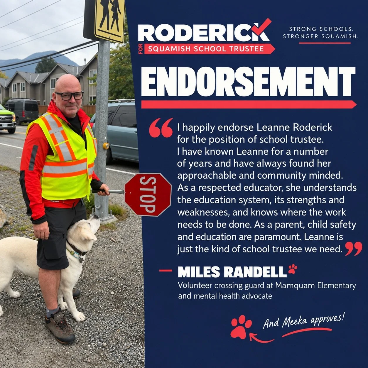 ENDORSEMENT! 📣

If you&rsquo;ve driven through Mamquam&rsquo;s school zone during pick up or drop off times, chances are you&rsquo;ve seen Miles and Meeka. Seeing a community safety need, Miles stepped in to make sure everyone&rsquo;s kid (not just 