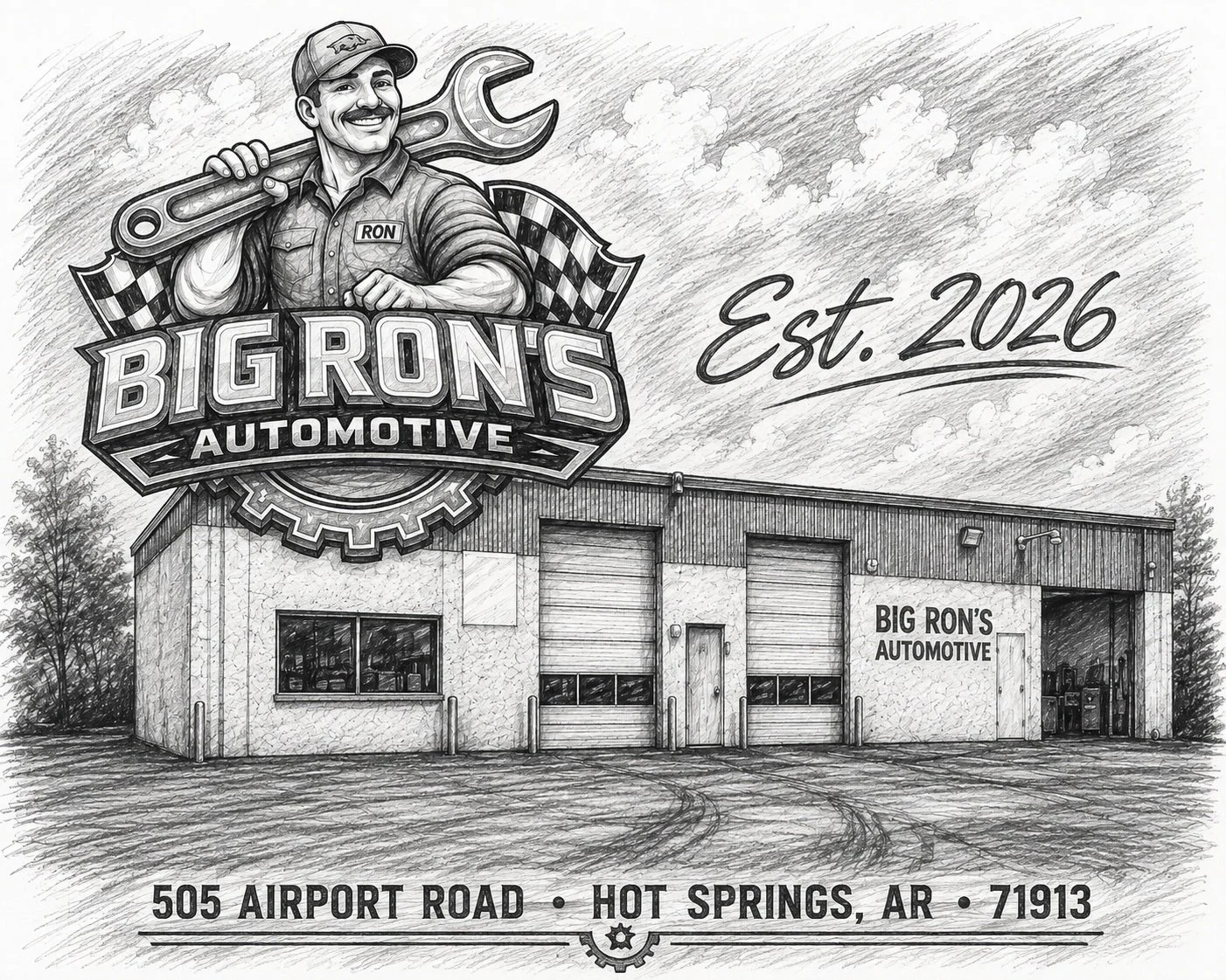 Black and white sketch of Big Ron's Automotive building with large logo featuring a smiling man with a mustache holding a large wrench, clouds in the sky, and the address 505 Airport Road, Hot Springs, Arkansas, 71913.