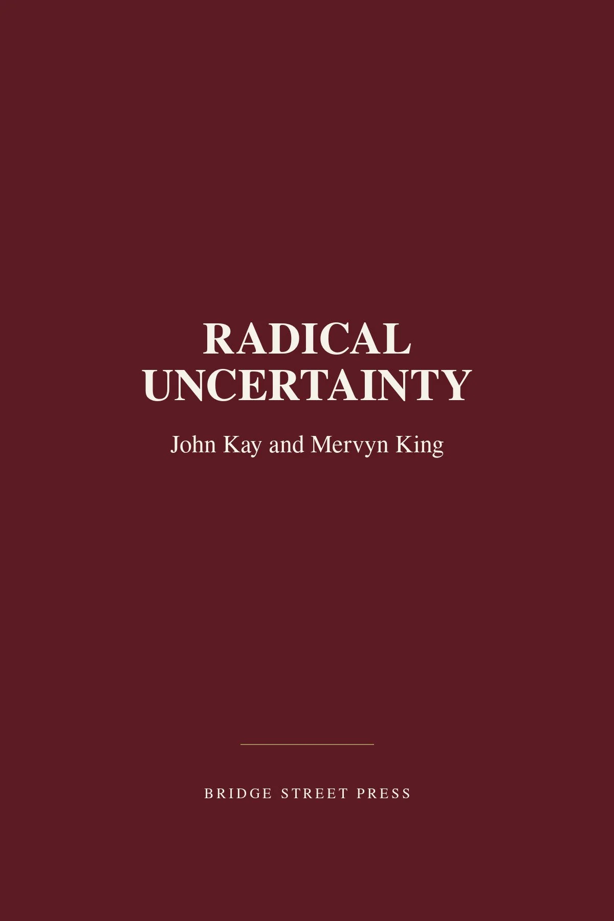 Radical Uncertainty