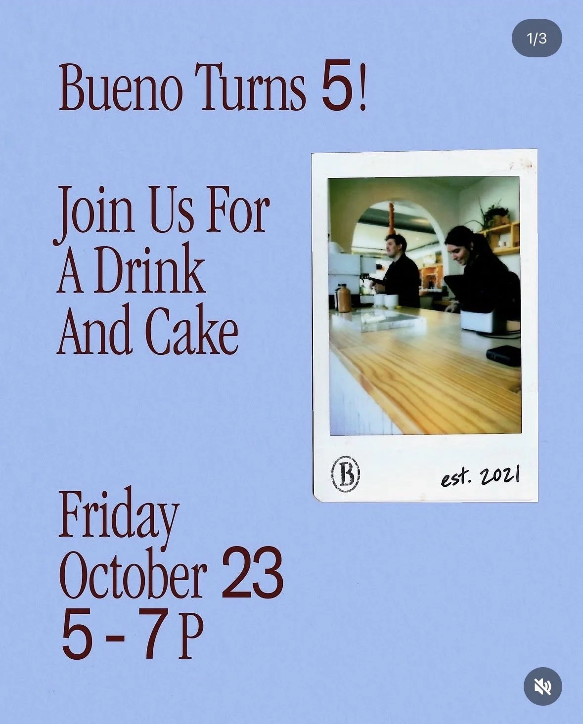 Bueno Days Coffee 5 Year Anniversary (Copy)