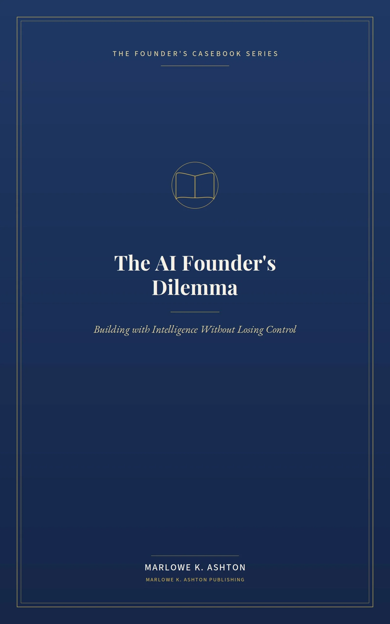 casebook_05_the_ai_founder_s_dilemma.jpg