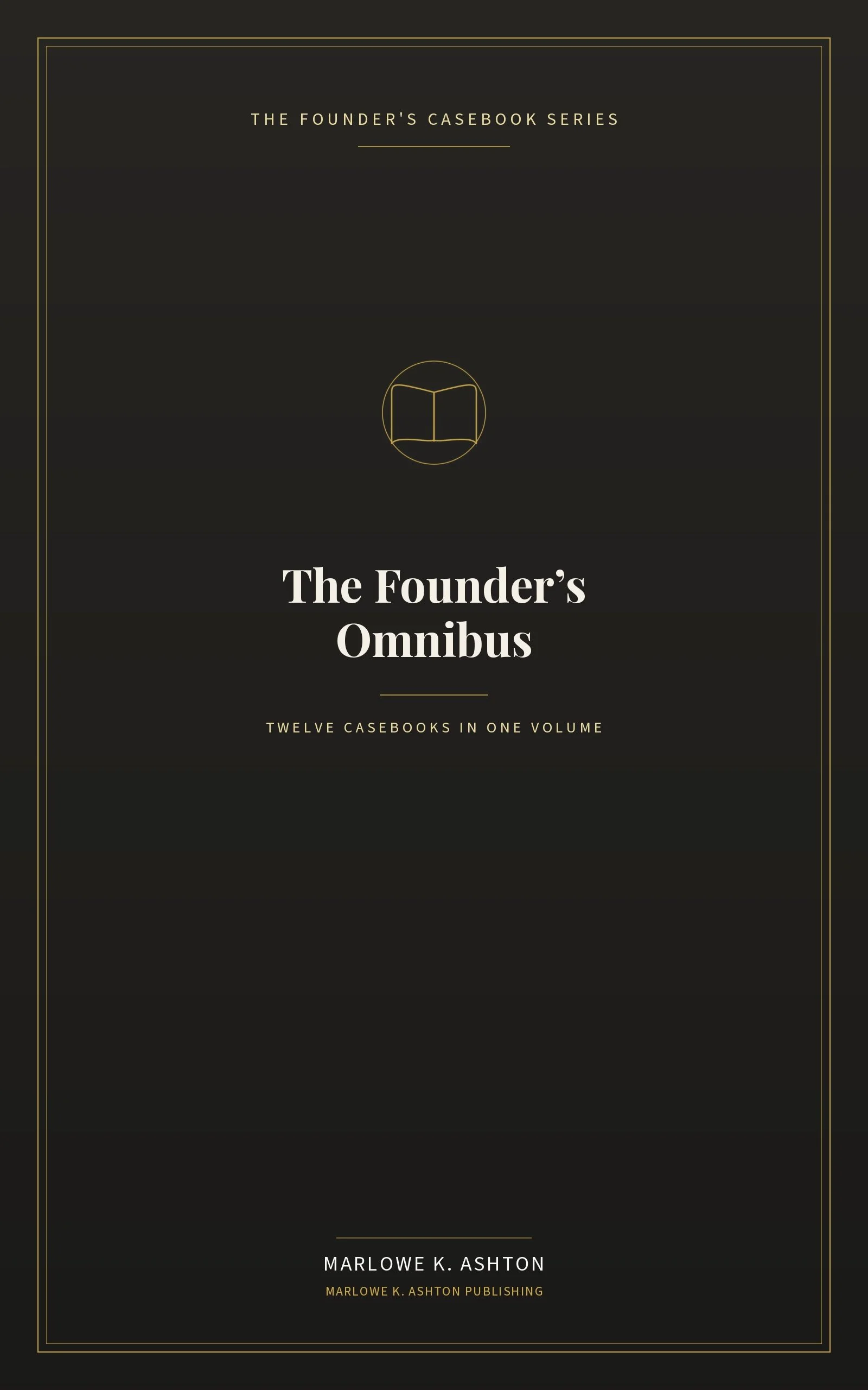The Founder's Omnibus