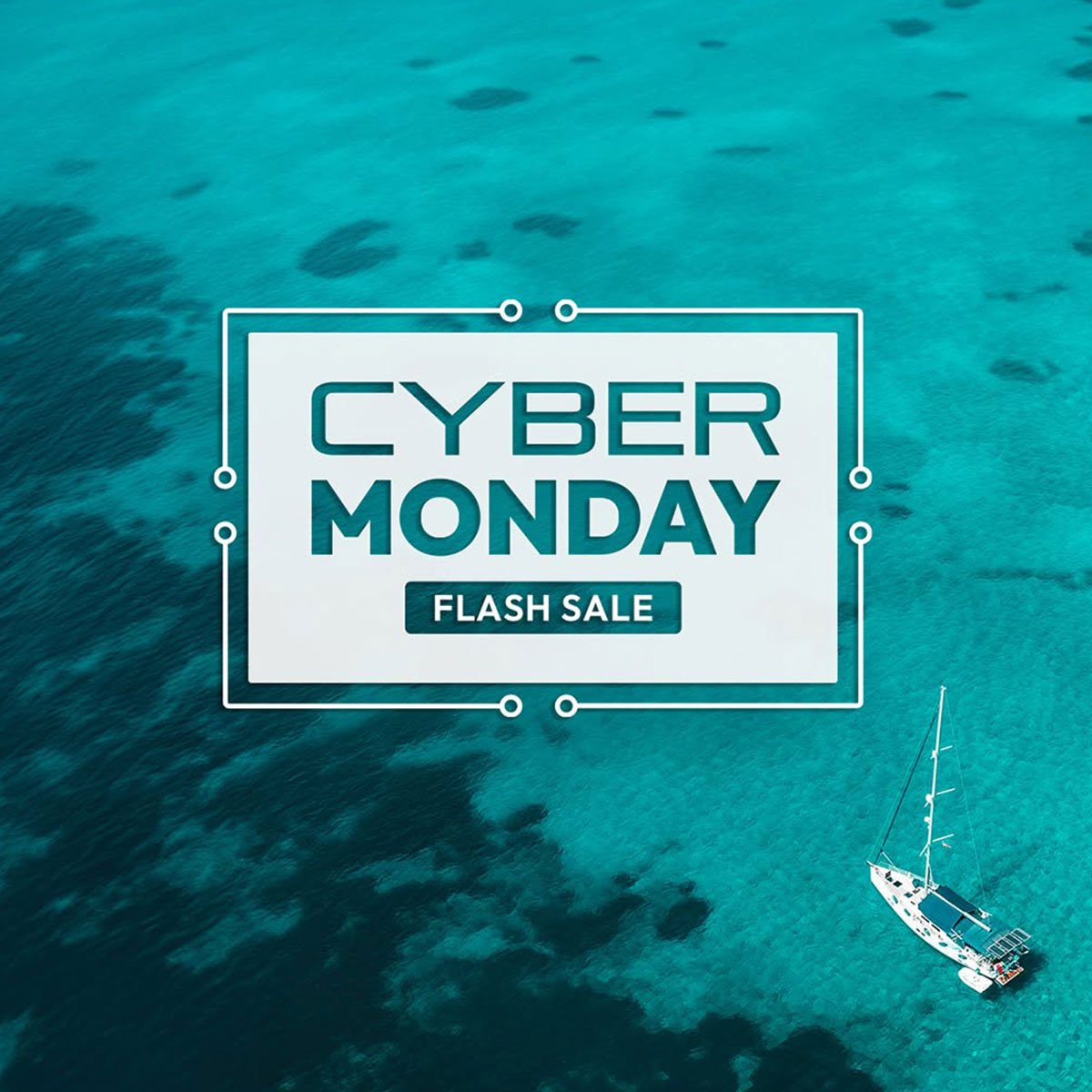 Aerial view of a boat sailing in clear turquoise waters with a digital graphic overlay promoting Cyber Monday flash sale.