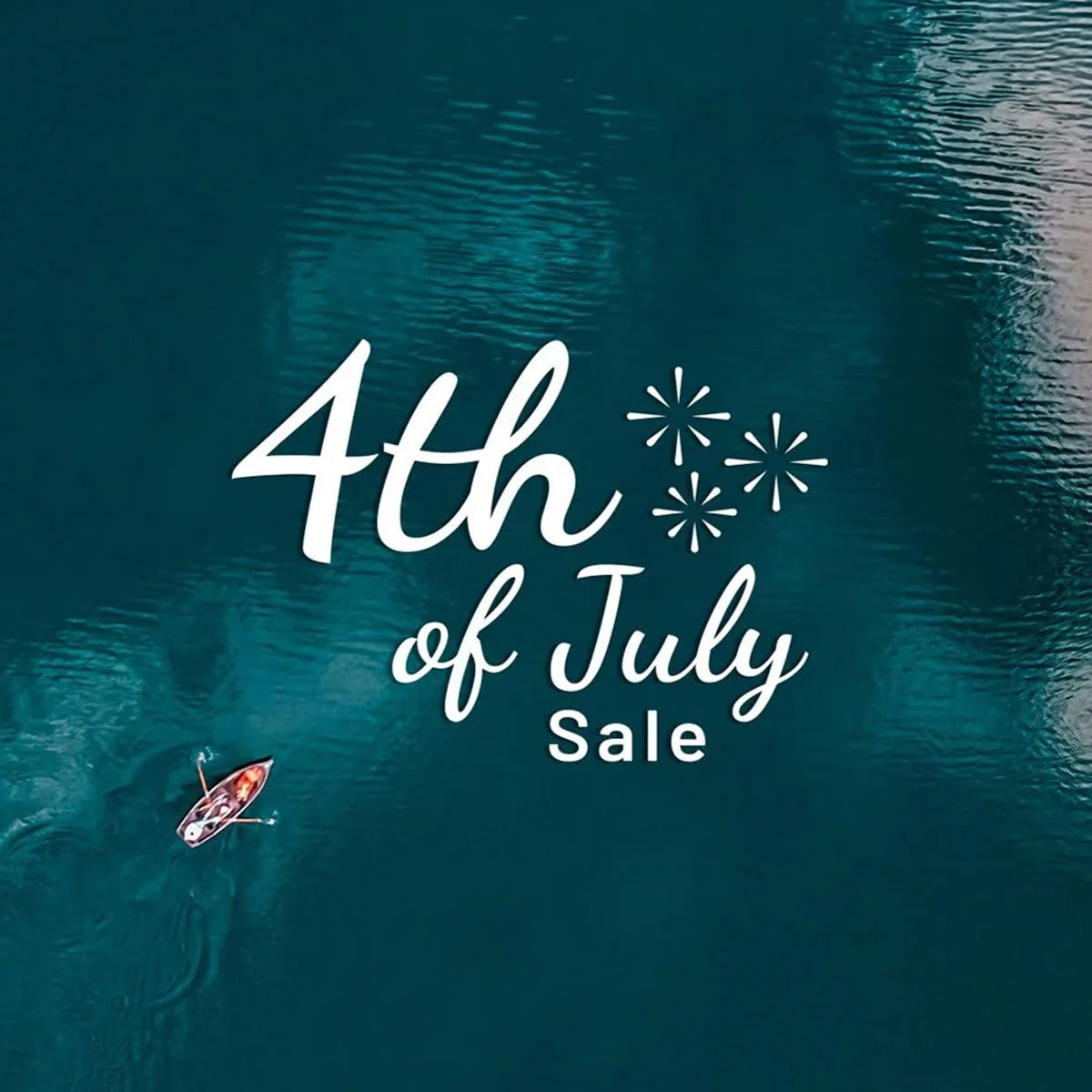 Aerial view of a boat on water with '4th of July Sale' text overlaid, blue water background, and small fireworks icons near text.