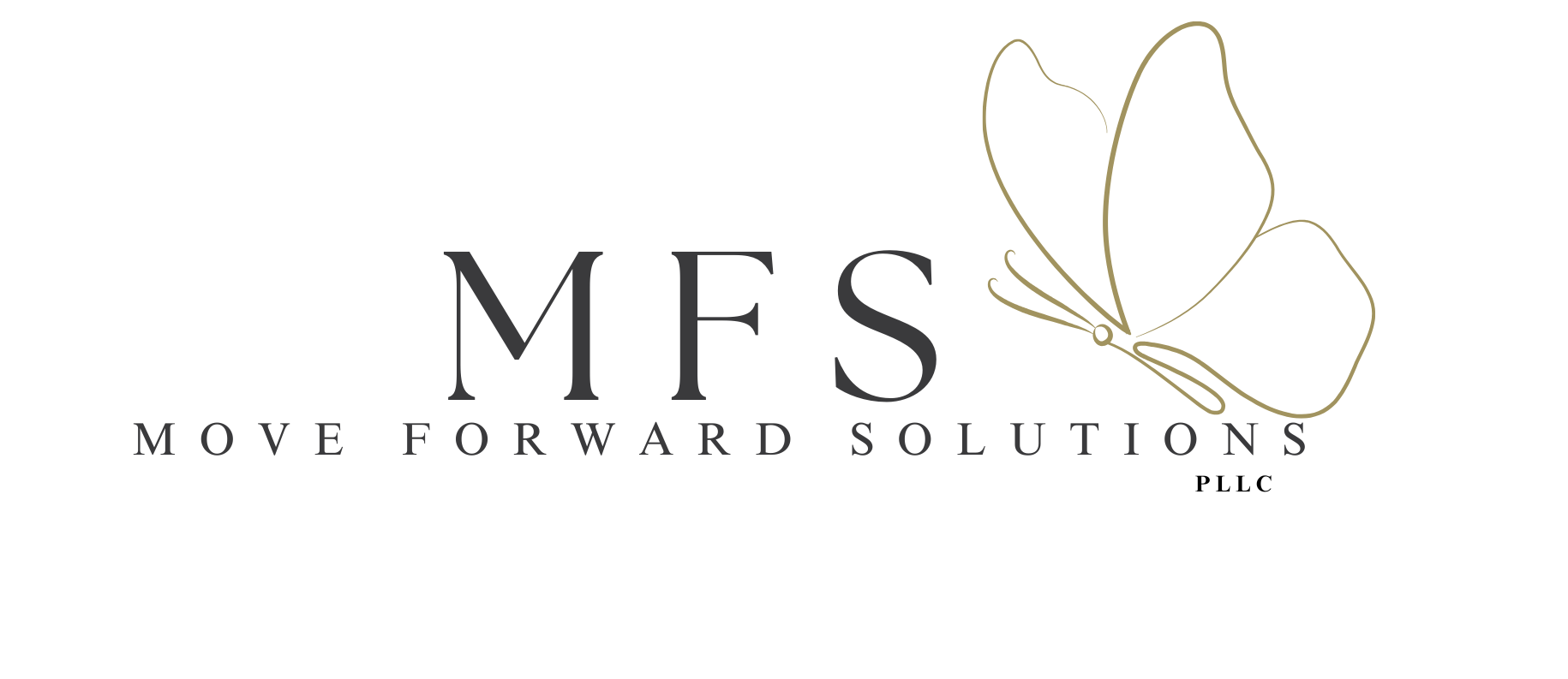 Logo with the letters MFS in large font and the words Move Forward Solutions PLLC below, along with a minimalist beige butterfly outline to the right.