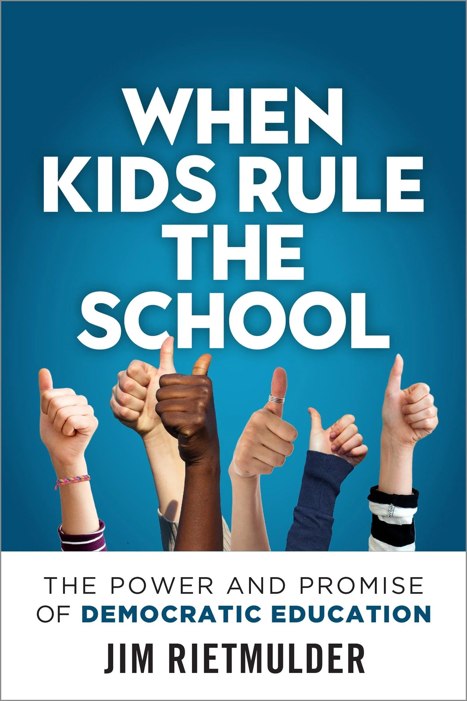 When-Kids-Rule-the-School_cover.jpg