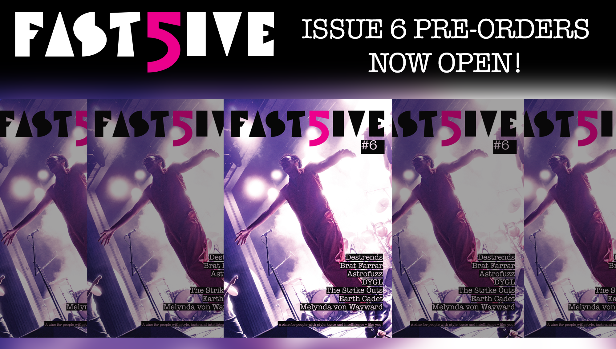 Pre-Order Fast 5ive Zine Issue 6