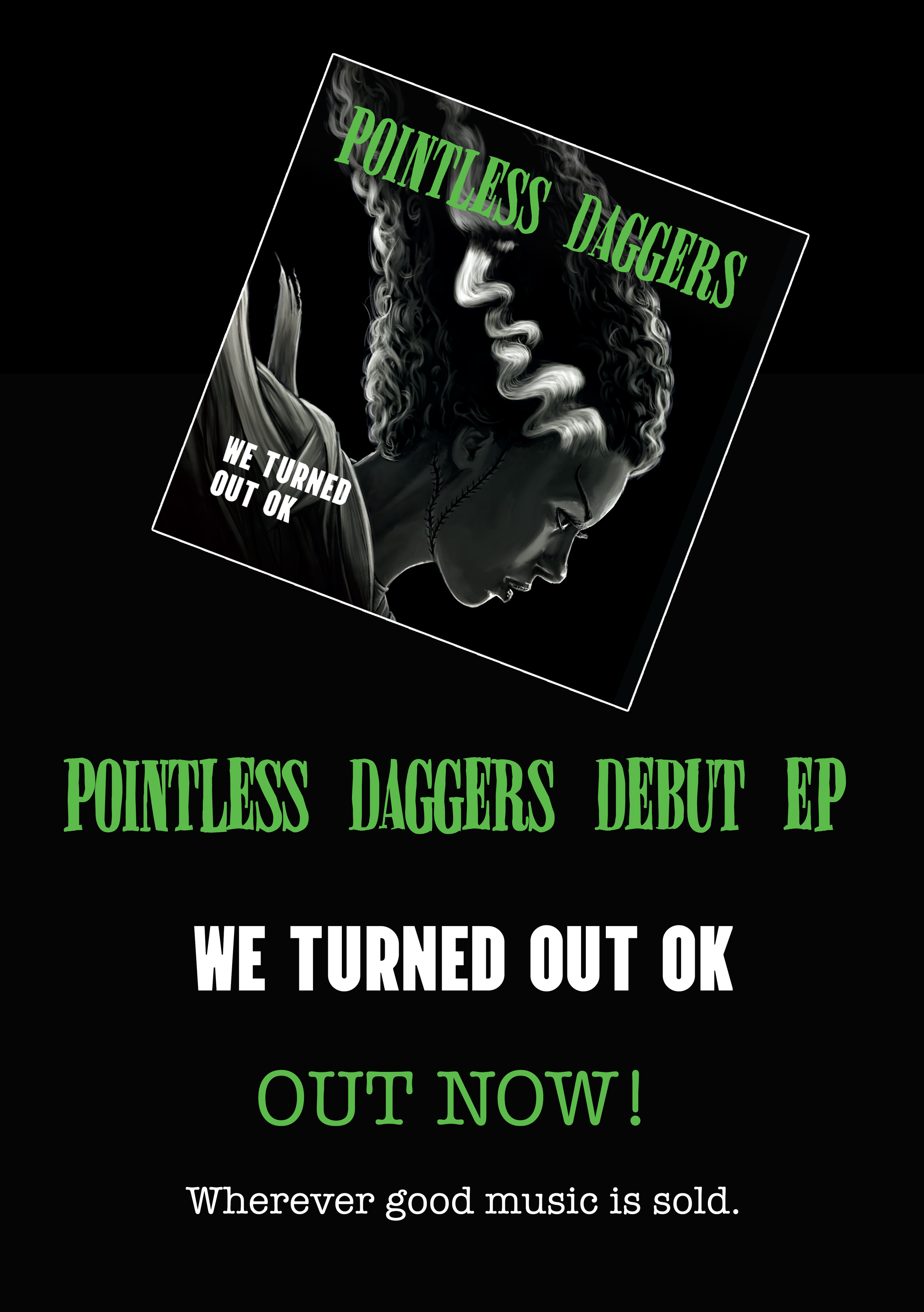 Pointless Daggers - We Turned Out OK
