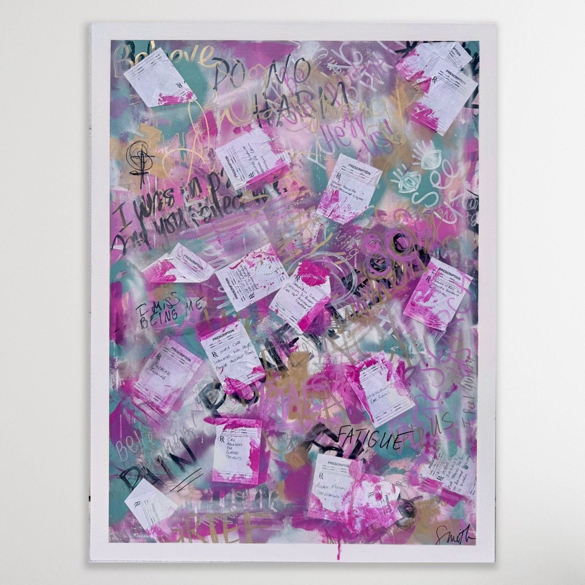 Do No Harm
36 by 48 inches
Mixed Media on Canvas
Prints available upon request 

Do No Harm confronts the space between the promise of medicine and the reality of being a patient.

Prescription slips become fragments of a medical system: orders, diag