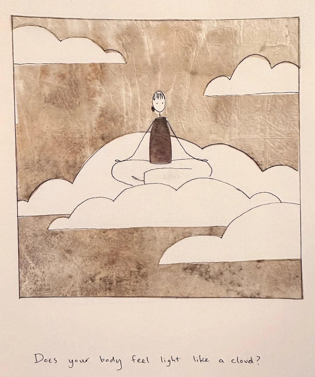 A simple drawing of a person sitting cross-legged on a cloud in the sky, surrounded by other clouds and a few clouds on the horizon, with a quote at the bottom asking, "Does your body feel light like a cloud?"