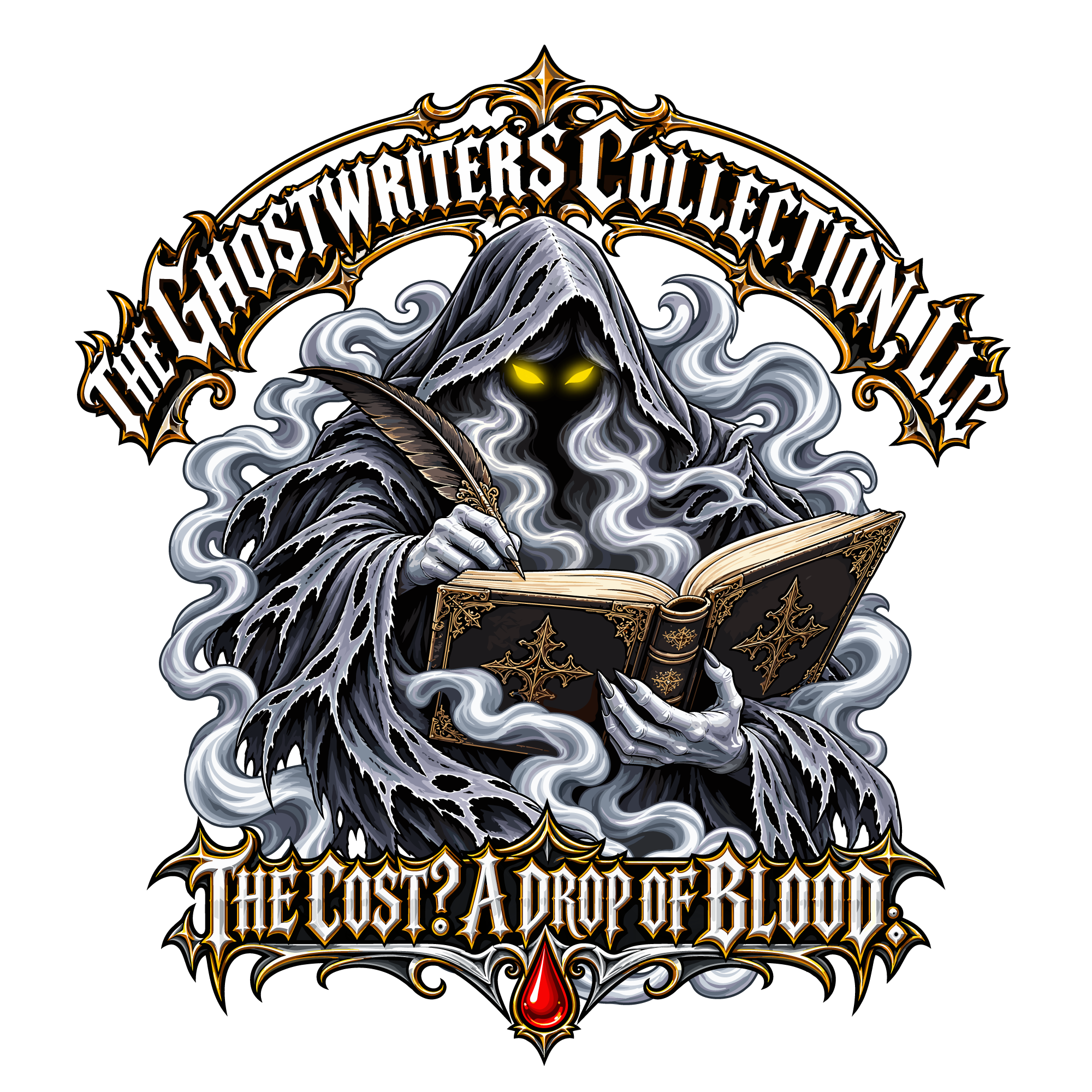 Dark fantasy style artwork featuring a hooded figure with glowing yellow eyes holding a quill, surrounded by swirling smoke. The text reads, 'The Ghostwriters Collection - The Cost? A Drop of Blood.' Ornate gothic elements and a red blood drop accentuate the design.