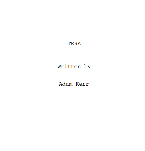 Tera - A TV Pilot Script