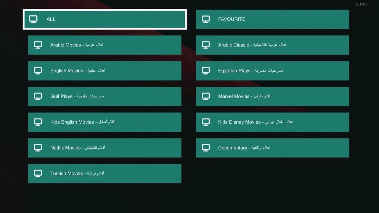 Screen showing a streaming service interface with categories like All, Favorites, Arabic Movies, English Movies, Gulf Plays, Kids English Movies, Netflix Movies, Turkish Movies, Arabic Classic, Egyptian Plays, Marvel Movies, Kids Disney Movies, and Documentary.