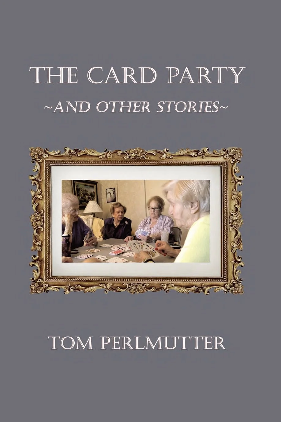 The Card Party and Other Stories