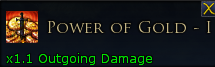 Game interface displaying 'Power of Gold' and indicating 'x1.1 Outgoing Damage' in green text.