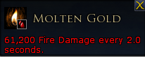 Text displaying 'Molten Gold' and a warning about fire damage every 2 seconds.